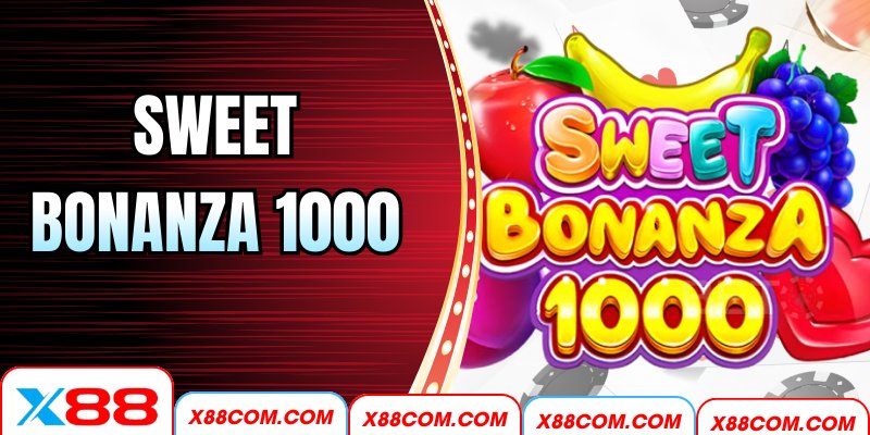 Sweet Bonanza 1000